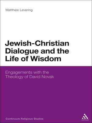 cover image of Jewish-Christian Dialogue and the Life of Wisdom